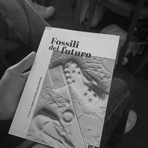 Fossili del Futuro (3)